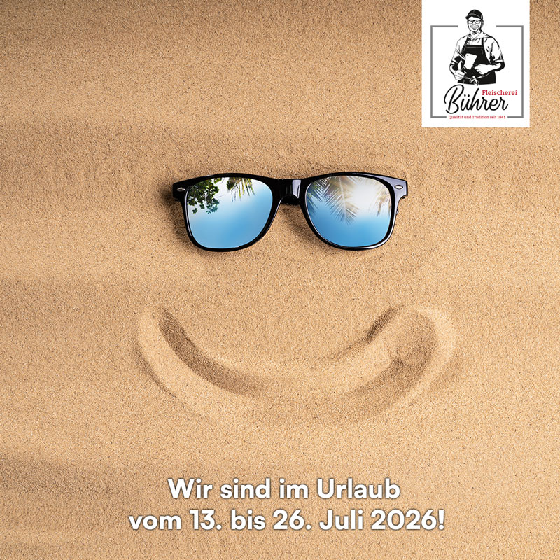 Urlaub vom 13. bis 26. Juli 2026